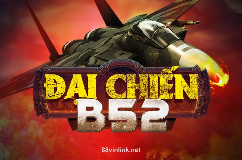 Ảnh bìa trò chơi Đại Chiến B52 tại 88vinlink